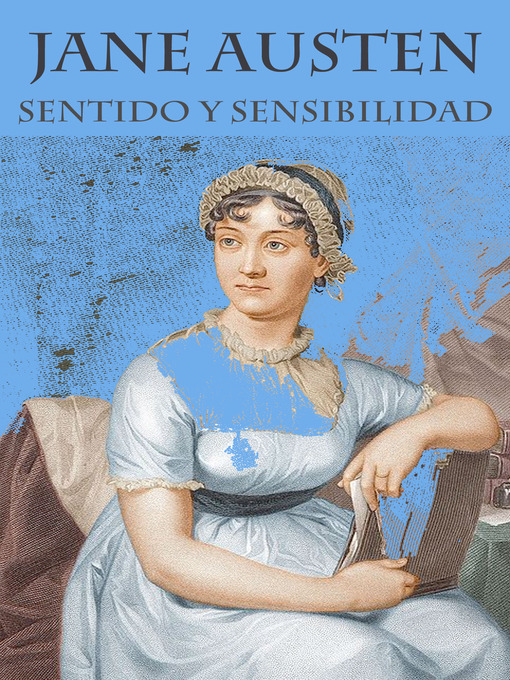 Title details for Sentido y sensibilidad by Jane  Austen - Wait list